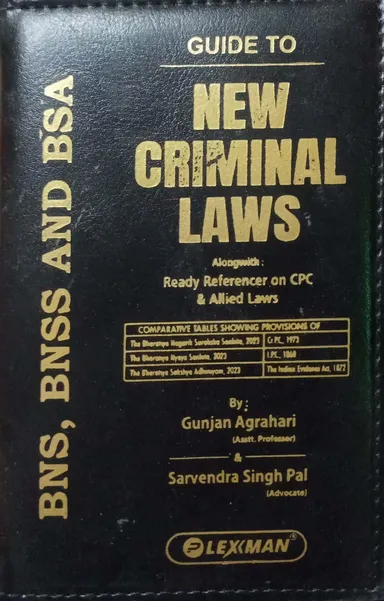 Guide to New Criminal Laws India 2025 Pocket Reference Book by Gunjan Agrahari & Sarvendra Singh Pal | BNSS BNS BSA Explained | Comparative Criminal Law Guide for Law Students Advocates Judiciary Exams thumbnail 0